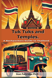Tuk Tuks and Temples