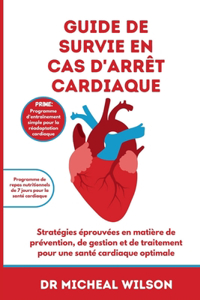 Guide de survie en cas d'arrêt cardiaque