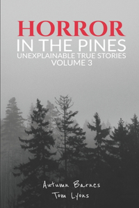 Horror in the Pines