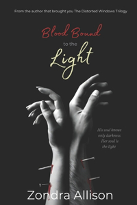 Blood Bound to the Light