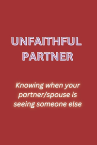 Unfaithful Partner