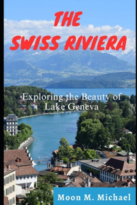 Swiss Riviera