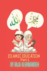 Islamic Education (Part one)