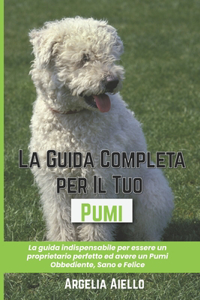 La Guida Completa per Il Tuo Pumi