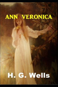 Ann Veronica Annotated(illustrated edition)