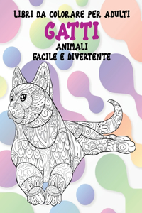 Libri da colorare per adulti - Facile e divertente - Animali - Gatti