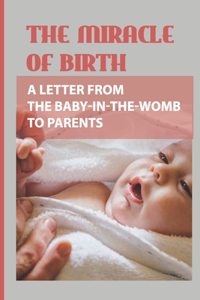 The Miracle Of Birth