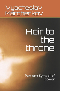 Heir to the throne