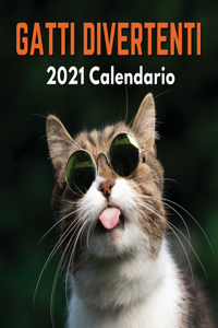Gatti Divertenti Calendario 2021