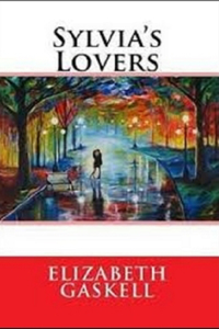 Sylvia's Lovers Illustrated
