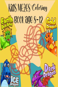 Kids mazes Coloring Book Age 8-12