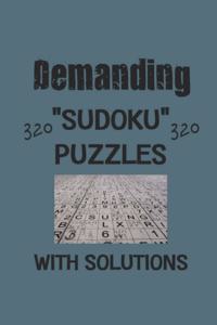 Demanding 320 Sudoku Puzzles with solutions