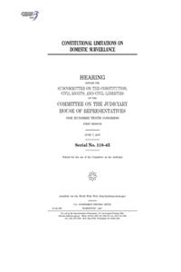 Constitutional limitations on domestic surveillance