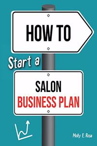 How To Start A Salon Business Plan