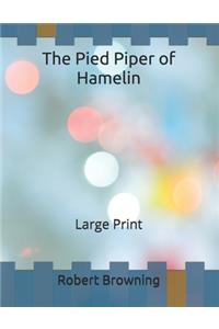 The Pied Piper of Hamelin