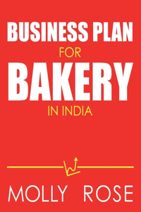 Business Plan For Bakery In India
