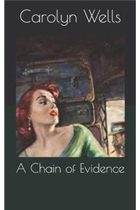 A Chain of Evidence