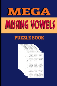 Mega Missing Vowels Puzzle Book
