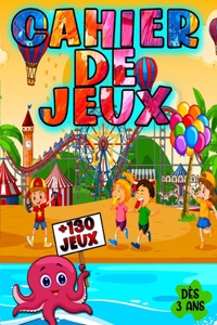 Cahier de jeux, +130 jeux, dès 3 ans