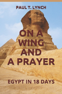 On a Wing and a Prayer