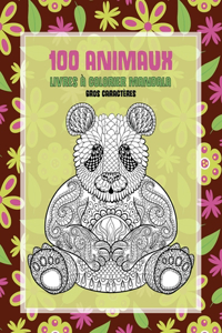 Livres à colorier Mandala - Gros caractères - 100 animaux