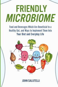 Friendly Microbiome