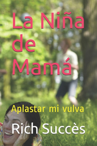 La Niña de Mamá