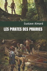 Les Pirates Des Prairies