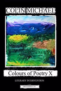 Colours of Poetry X