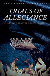 The Trials Of Allegiance