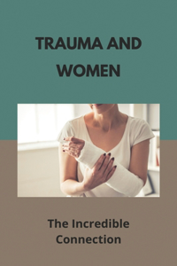 Trauma And Women