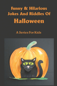 Funny & Hilarious Jokes And Riddles Of Halloween