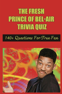The Fresh Prince Of Bel-Air Trivia Quiz