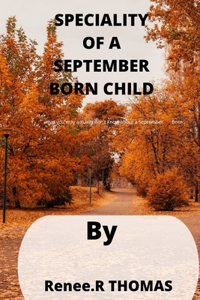 Speciality of a September Born Child