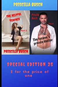 The helpful teacher Part 3 / The tycoon´s private doctor Part 4