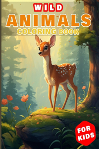 Cute Baby Wild Animals Coloring Book For Kids Ages 4-8