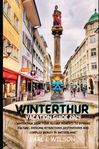 Winterthur Vacation Guide 2024