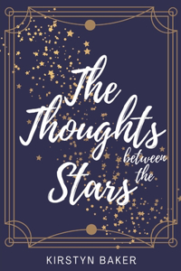 Thoughts Between the Stars