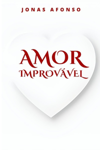 Amor Improvável