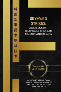 Skyward Strikes