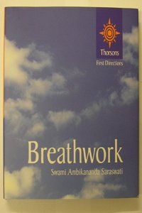 Thorsons First Directions - Breathwork (Thorsons First Directions S.)