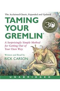 Taming Your Gremlin (Revised Edition) CD