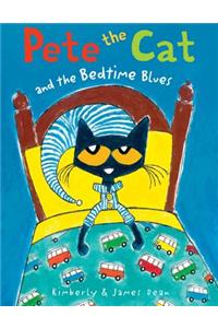 Pete the Cat and the Bedtime Blues