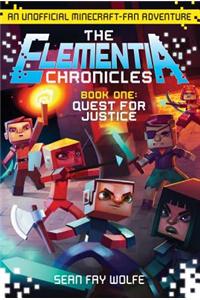 The Elementia Chronicles #1: Quest for Justice