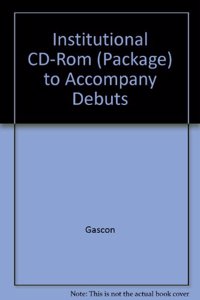 Institutional CD-ROM (Package) to Accompany D?buts