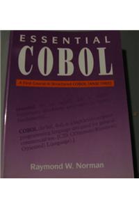 Essential Cobol: A First Course in Structured Cobol (Ansi 1985)