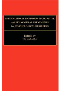 International Handbook of Cognitive and Behavioural Treatments for Psychological Disorders