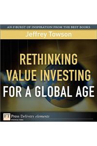 Rethinking Value Investing for a Global Age
