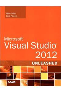 Microsoft Visual Studio 2012 Unleashed