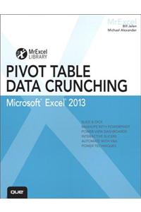 Excel 2013 Pivot Table Data Crunching